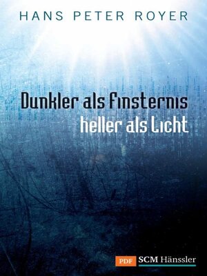 cover image of Dunkler als Finsternis--heller als Licht